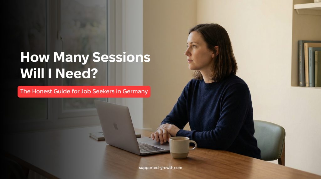 How Many Sessions Will I Need? The Honest Guide for Job Seekers in Germany