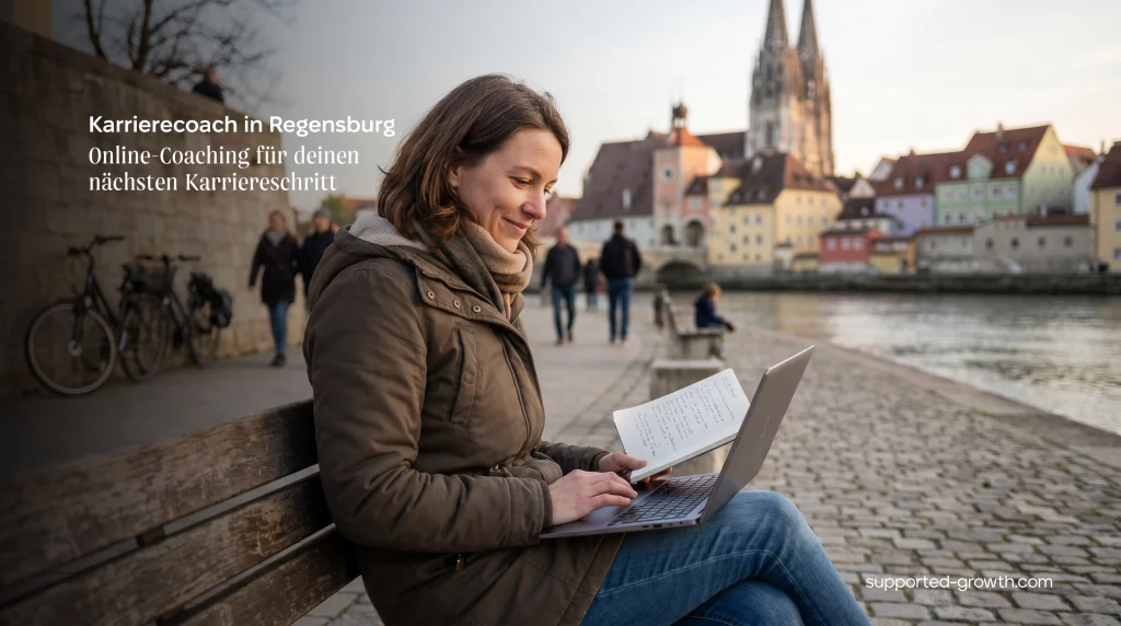 Karrierecoach Regensburg: Online-Coaching für deinen nächsten Karriereschritt